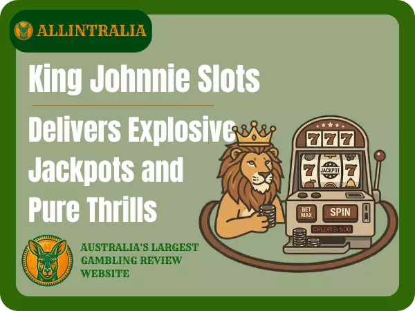 King Johnnie Slots Delivers Explosive Jackpots and Pure Thrills