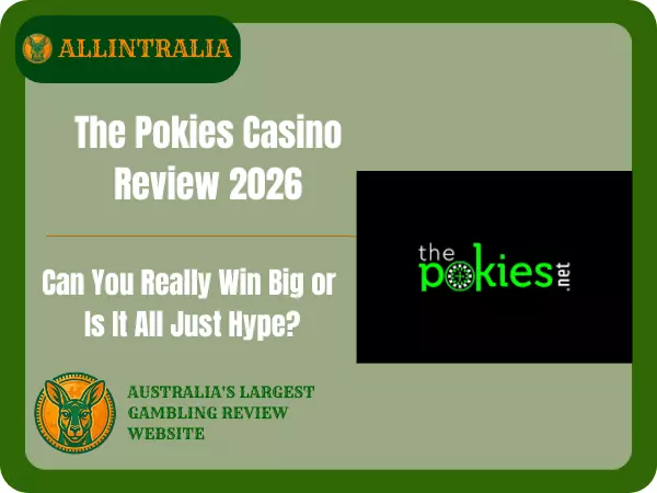 The Pokies Casino Review 2026 Can You Really Win Big or Is It All Just Hype