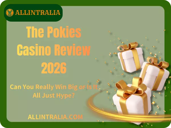The Pokies Casino Review 2026: Can You Really Win Big or Is It All Just Hype?