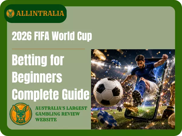 2026 FIFA World Cup Betting for Beginners Complete Guide
