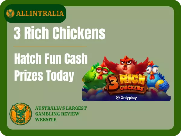 3 Rich Chickens Hatch Fun Cash Prizes Today