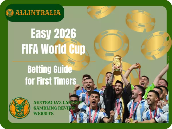 Easy 2026 FIFA World Cup Betting Guide for First Timers