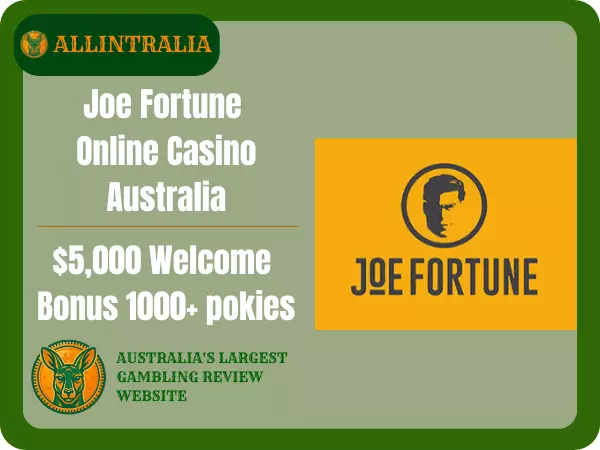 Joe Fortune Online Casino Australia   $5,000 Welcome Bonus 1000+ pokies