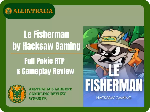 Le Fisherman by Hacksaw Gaming – Full Pokie RTP and Gameplay Review