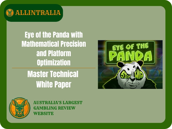 Master Technical White Paper Conquering Hacksaw Slot Eye of the Panda with Mathematical Precision and Platform Optimization