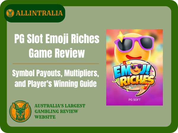 PG Slot Emoji Riches Game Review Symbol Payouts, Multipliers, and Player's Winning Guide