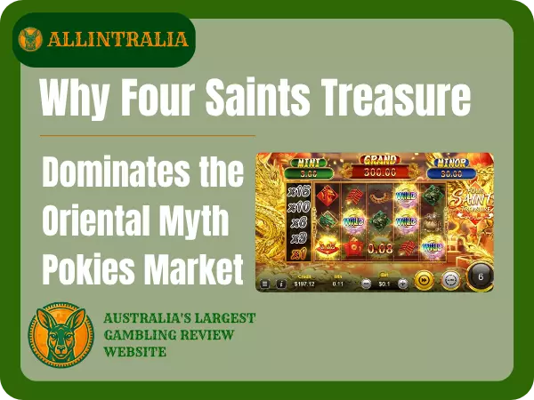 Why Four Saints Treasure Dominates the Oriental Myth Pokies Market
